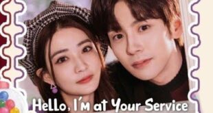 Hello, I'm At Your Service (2023) is a Chinese drama